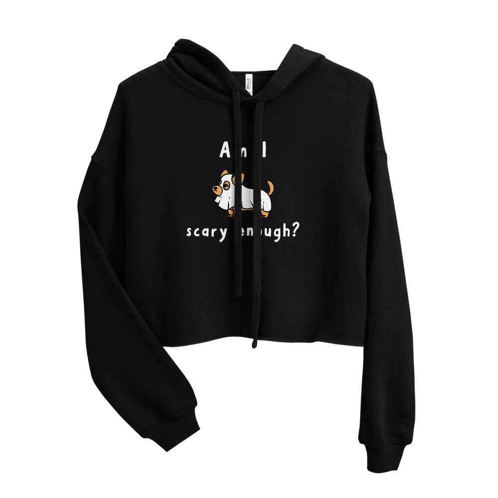 Am I Scary Enough! Dog Crop Pet Lover Hoodie - Pets R Kings