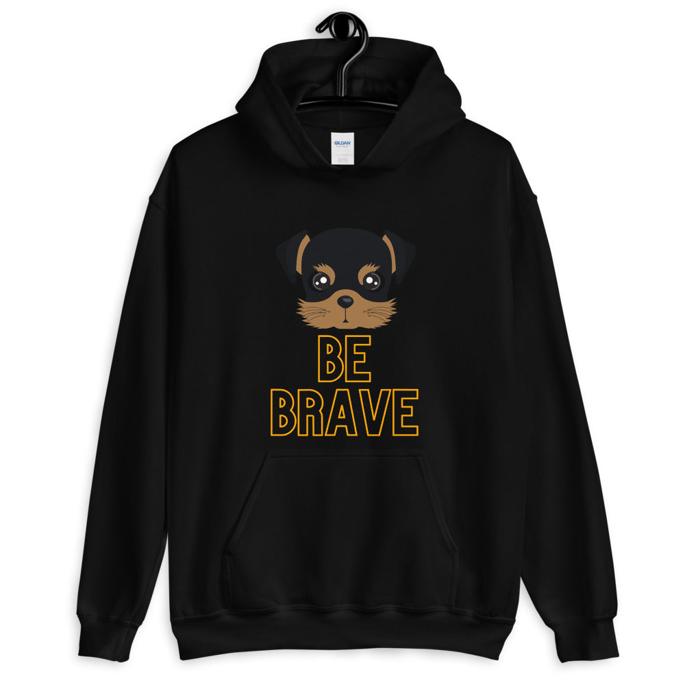 Be Brave Hoodie - Pets R Kings