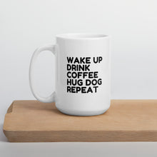 Cargar imagen en el visor de la galería, Wake Up Coffee Dog Lover Mug - Pets R Kings