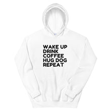 Load image into Gallery viewer, Wake Up Repeat Unisex Hoodie - Pets R Kings