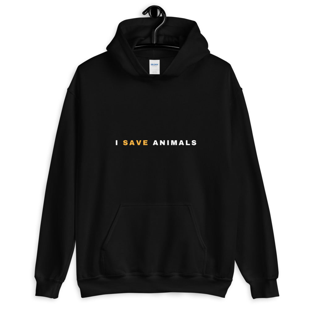 I Save Animals Hoodie - Pets R Kings