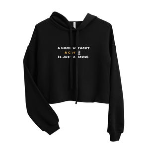 A House is Not A Home Without A Cat Crop Hoodie - Pets R Kings