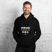 Cargar imagen en el visor de la galería, Home is Where my Dog Is Pet Lover Hoodie - Pets R Kings