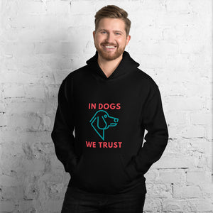In Dog We Trust Hoodie - Pets R Kings